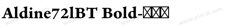 Aldine72lBT Bold字体转换